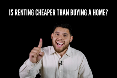 Is Renting Cheaper Than Buying A Home?
